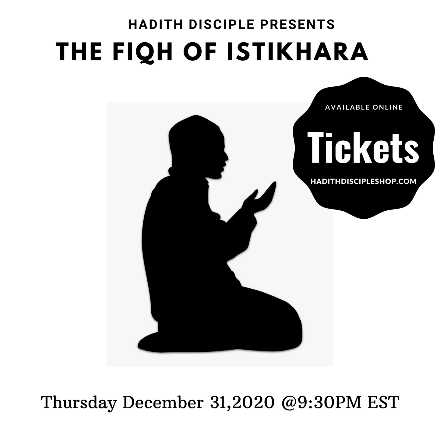 Fiqh of Istikhara | Thursday | December 31, 2020 | 9:30 PM EST