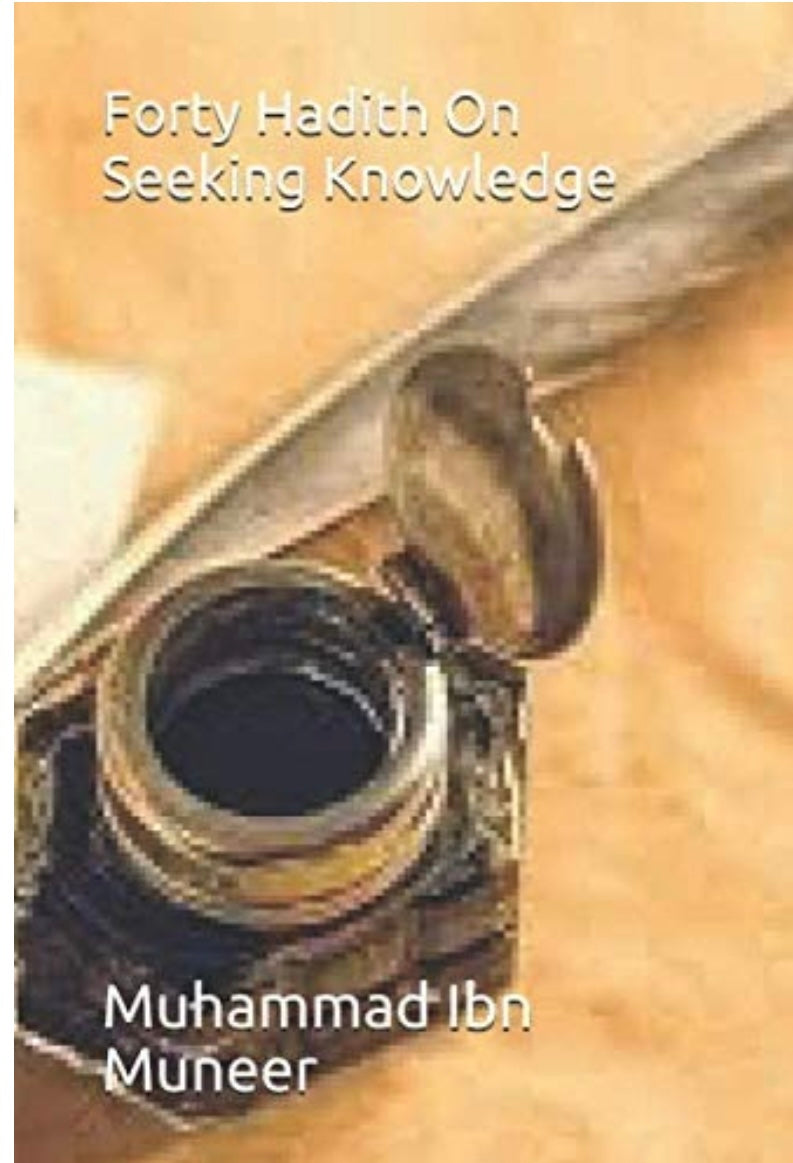 Hadith Knowledge Forty Hadith on seeking knowledge volume 1 wholesale prices – Hadith ...