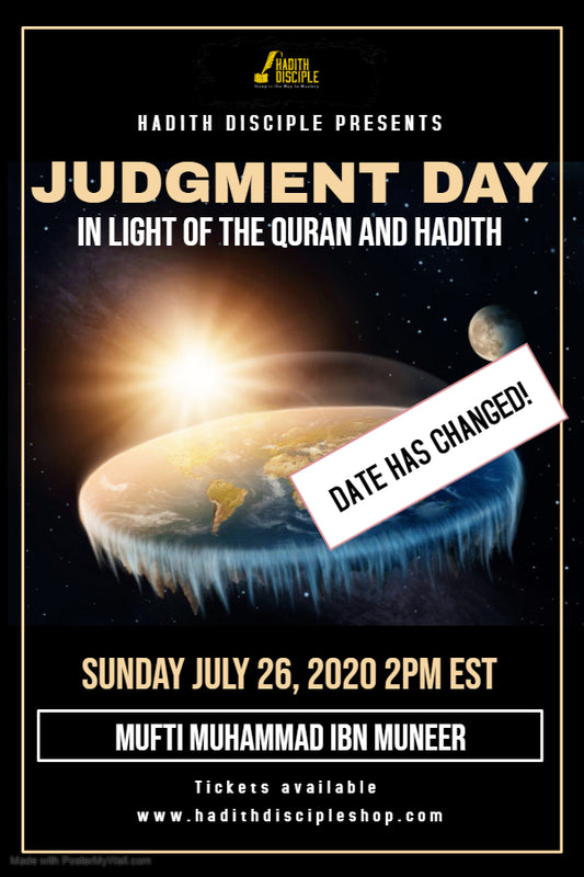 Judgment Day Lecture by Shiekh Mufti Muhammad Ibn Muneer